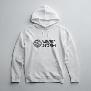 White Hoodie with a Motivational quote 'Weather the Storm' with a stylized design on a white hoodie