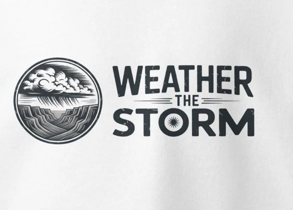 Motivational quote 'Weather the Storm' with a stylized design on a white background
